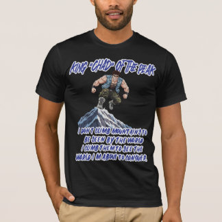 KÖNIG ‚CHAD‘ DES GIPFELS T-Shirt