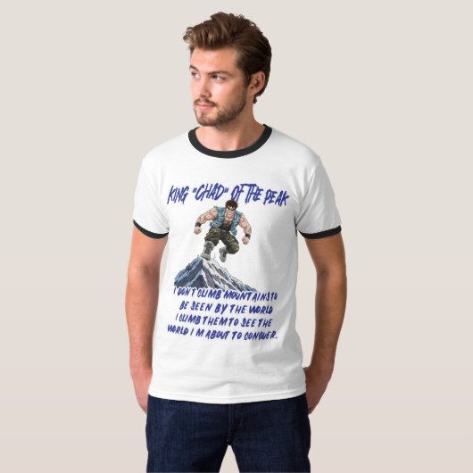 KÖNIG ‚CHAD‘ VON DEN PEAKS T-Shirt (Vorne ganz)