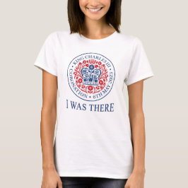 KÖNIG CHARLES III I WAR DORT T-Shirt