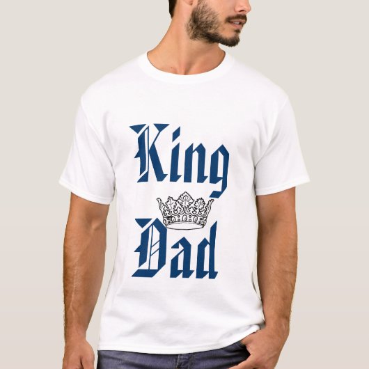 König Dad T-Shirt (Vorderseite)