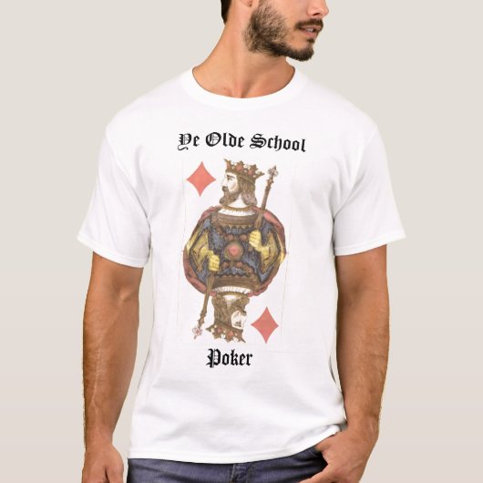 König der Diamanten YE Olde SchoolPoker T-Shirt (Vorderseite)