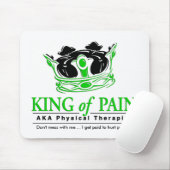 "König der Schmerz" körperliche Therapie Mousepad (Mit Mouse)