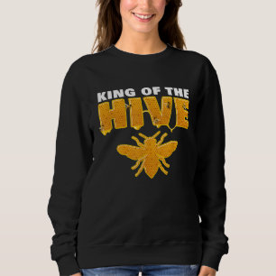 König Des Bienenstocks Honigbiene Imker Bienenzuc Sweatshirt