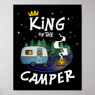 König des Camper Camping-Reise-Geschenk für Männer Poster