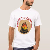 König des Campfeuers T-Shirt (Vorderseite)