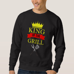 König des Grillkönigs Sweatshirt
