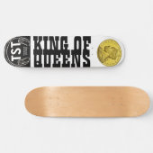 KÖNIG DES QUEENS-Skateboards Skateboard (Horizontal)