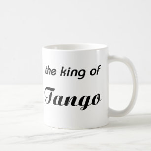 König des Tangoentwurfs! Kaffeetasse
