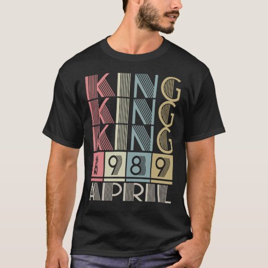 König geboren im April 1989 T-Shirt (Vorderseite)