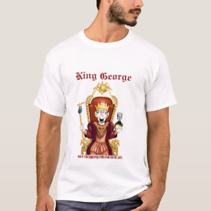 König George… T-Shirt