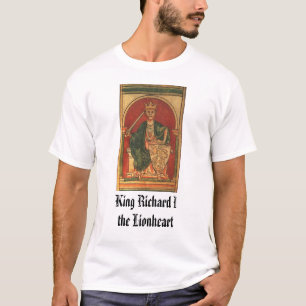König Richard der Lionheart, König Richard Ithe  T-Shirt