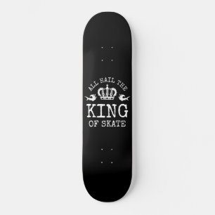 König von Skate Skateboard