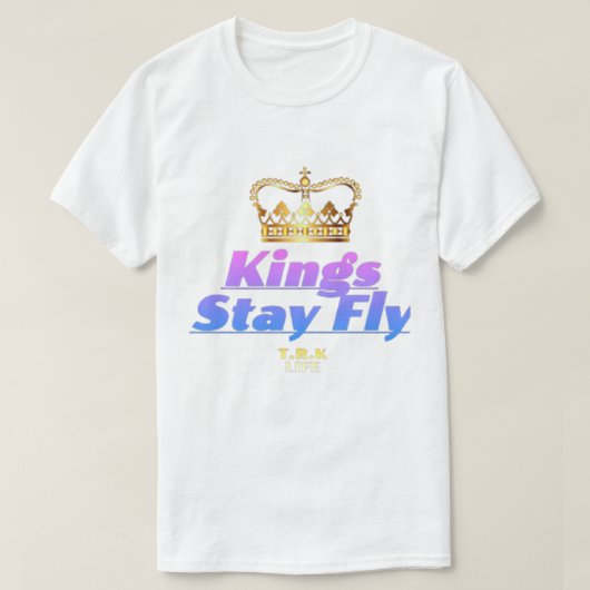 KÖNIGE BLEIBEN FLY T.R.K TSHIRT (Design vorne)