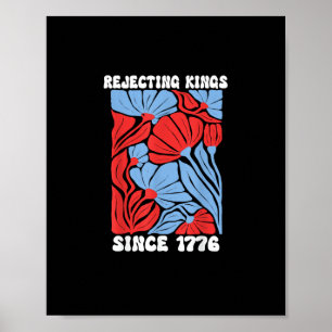 Könige seit 1776 ablehnen Keine Könige in Amerika Poster