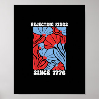 Könige seit 1776 ablehnen Keine Könige in Amerika Poster