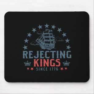 Könige seit 1776 ablehnen Liberty Patriotisch Usa Mousepad