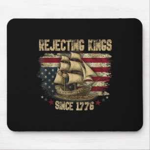 Könige seit 1776 ablehnen Liberty Patriotisch Usa Mousepad