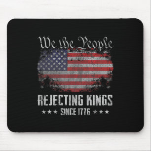 Könige seit 1776 ablehnen Patriotische USA-Flagge  Mousepad