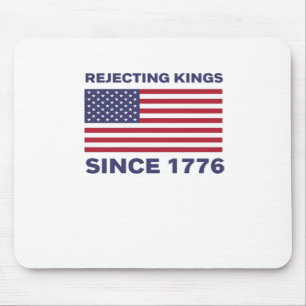 Könige seit 1776 ablehnen Protest Klassisch Fette Mousepad