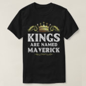 Könige werden MAVERICK Geschenk Funny Personalisie T-Shirt (Design vorne)