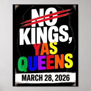 Könige yas Königinnen schwule Pride-Protestmarsch Poster