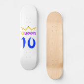 Königin 10 skateboard (Vorderseite)