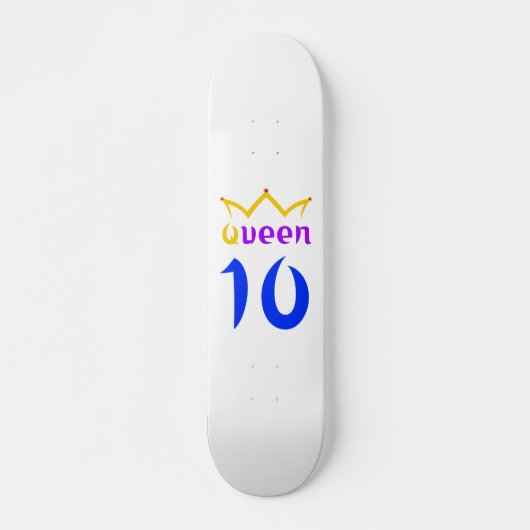Königin 10 skateboard (Vorne)
