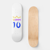 Königin 10 skateboard (Vorderseite)