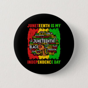 Königin Afro Frau Juneteenth ist mein Unabhängigke Button