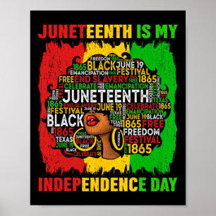 Königin Afro Frau Juneteenth ist mein Unabhängigke Poster