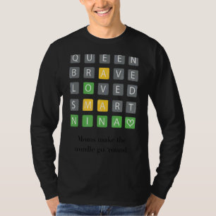 Königin Brave liebte Smart Word Nina Muttertag T-Shirt