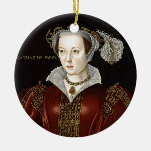 Königin Catherine Parr Keramik Ornament (Vorne)