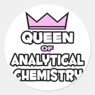Königin der Analytischen Chemie Runder Aufkleber
