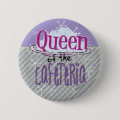 Königin der Cafeteria - Lady Button (Vorderseite)