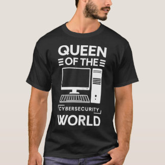 Königin der Cybersicherheit T-Shirt