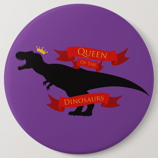 Königin der Dinosaurier Button (Vorderseite)