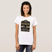 Königin der Karawane T-Shirt (Vorne ganz)