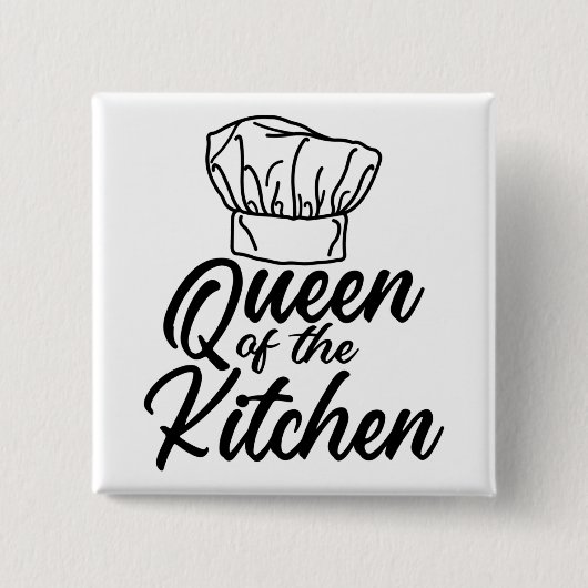 Königin der Küche Kochfeld Lover Funny Koch Button (Vorderseite)