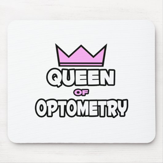 Königin der Optometrie Mousepad (Vorne)
