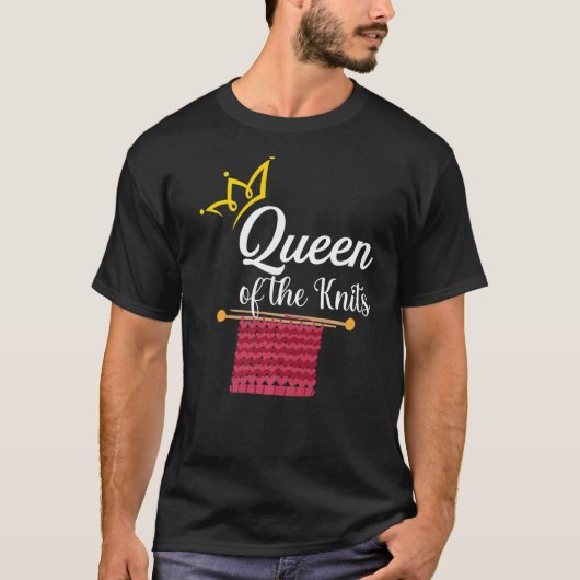 Königin der Strickwaren Lustiger Stricker-Slogan S T-Shirt (Vorderseite)