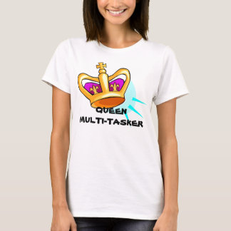 KÖNIGIN der Tag der Mutter MULTI - TASKER T-Shirt