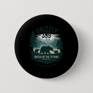 Königin der Tetons Grizzly 9 Bärenliebhaber nation Button