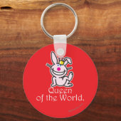 Königin der Welt Schlüsselanhänger (Vorderseite)