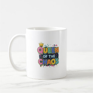 Königin des Chaos - Spaß und spielerische Tasse