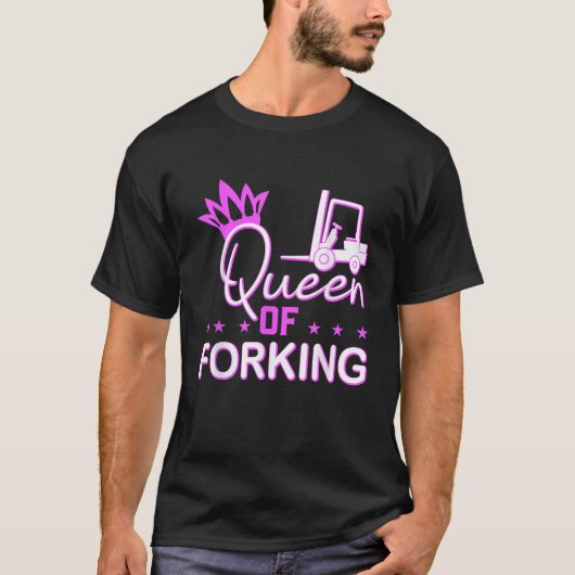 Königin des Gabelstaplers T-Shirt (Vorderseite)
