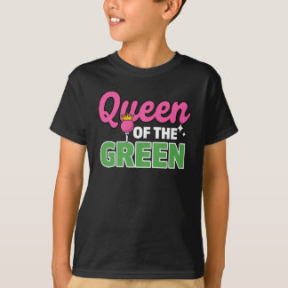 Königin des grünen Golfs Frauen T-Shirt