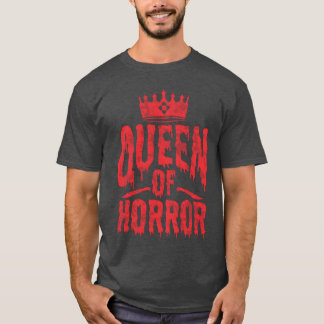 Königin des Horrors für Beängstigende Filme zu Hal T-Shirt