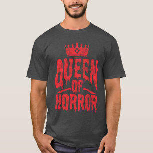 Königin des Horrors für Liebhaber gruseliger Filme T-Shirt