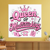 Königin des Multitaskings Leinwanddruck (Insitu (Wohnzimmer))