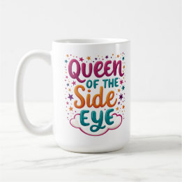 Königin des Seitenblicks Lustige Freche Tasse